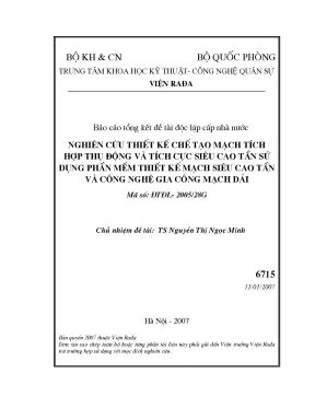 Luận văn báo cáo tổng kết đề tài độc lập cấp nhà nước nghiên cứu thiết kế chế tạo mạch tích hợp thụ động và tích cực siêu cao tần sử dụng phần mềm thiết kế mạch siêu cao tần và công nghệ gia công mạch dải
