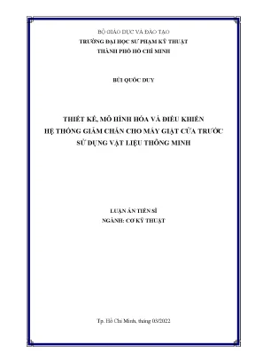 Luận án tiến sĩ cơ kỹ thuật thiết kế mô hình hóa và điều khiển hệ thống giảm chấn cho máy giặt cửa trước sử dụng vật liệu thông minh