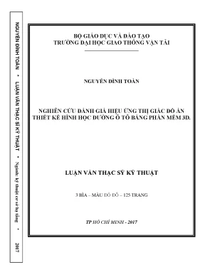 Nghiên cứu đánh giá hiệu ứng thị giác đồ án thiết kế hình học đường ô tô bằng phần mềm 3d luận văn thạc sỹ chuyên ngành kỹ thuật hạ tầng đô thị