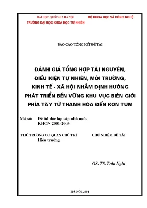 Luận văn đánh giá tổng hợp tài nguyên tự nhiên môi trường kt xh định hướng phát triển bền vững khu vực biên giới từ thanh hóa đến kon tum