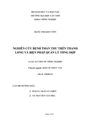 Luận án tiến sĩ nông nghiệp nghiên cứu bệnh thán thư trên thanh long và biện pháp quản lý tổng hợp