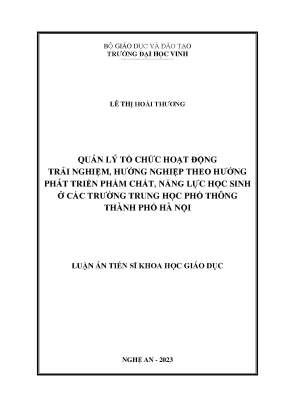 Luận án tiến sĩ quản lý tổ chức hoạt động trải nghiệm hướng nghiệp theo hướng phát triển phẩm chất năng lực học sinh ở các trường trung học phổ thông thành phố hà nội
