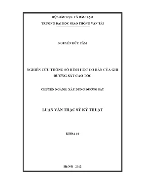 Nghiên cứu thông số hình học cơ bản của ghi đường sắt cao tốc luận văn thạc sĩ xây dựng đường sắt