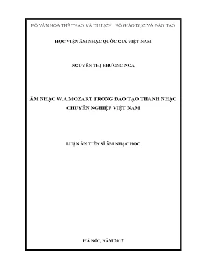 Luận án tiến sĩ âm nhạc w a mozart trong đào tạo thanh nhạc chuyên nghiệp việt nam
