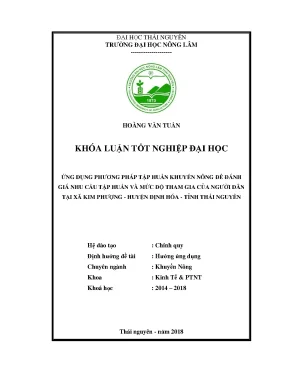 Luận văn ứng dụng phương pháp tập huấn khuyến nông để đánh giá nhu cầu tập huấn và mức độ tham gia của người dân tại xã kim phượng huyện định hóa