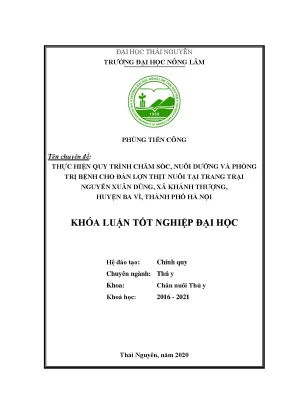 Luận văn thực hiện quy trình chăm sóc nuôi dưỡng và phòng trị bệnh cho đàn lợn thịt nuôi tại trang trại nguyễn xuân dũng xã khánh thượng huyện ba vì thành phố hà nội
