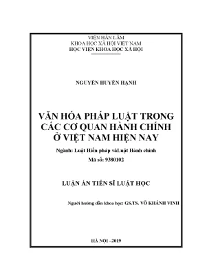 Luận án tiến sĩ văn hóa pháp luật trong các cơ quan hành chính ở việt nam hiện nay