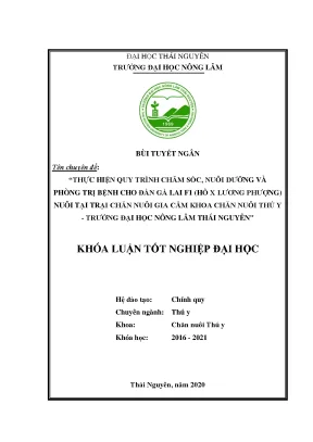 Luận văn thực hiện quy trình chăm sóc nuôi dưỡng và phòng trị bệnh cho đàn gà lai f1 hồ x lương phượng nuôi tại trại chăn nuôi gia cầm khoa chăn nuôi thú y trường đại học nông lâm thái nguyên