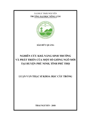 Luận văn thạc sĩ nghiên cứu khả năng sinh trưởng phát triển của một số giống ngô mới tại huyện phù ninh tỉnh phú thọ