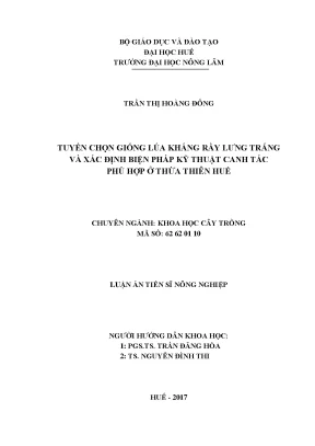 Luận án tiến sĩ nông nghiệp tuyển chọn giống lúa kháng rầy lưng trắng và xác định các biện pháp kỹ thuật canh tác phù hợp ở thừa thiên huế