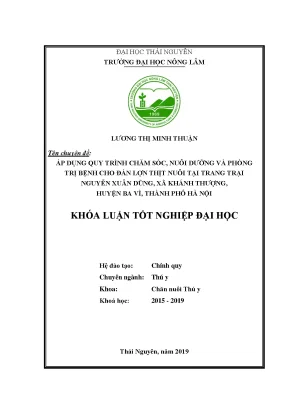 Luận văn áp dụng quy trình chăm sóc nuôi dưỡng và phòng trị bệnh cho đàn lợn thịt nuôi tại trang trại nguyễn xuân dũng xã khánh thượng huyện ba vì