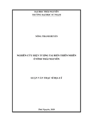 Luận văn thạc sĩ nghiên cứu hiện tượng tai biến thiên nhiên ở tỉnh thái nguyên