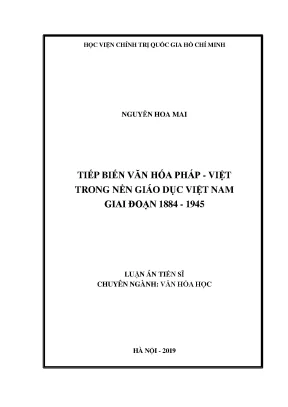 Luận án tiến sĩ tiếp biến văn hóa pháp việt trong nền giáo dục việt nam giai đoạn 1884 1945