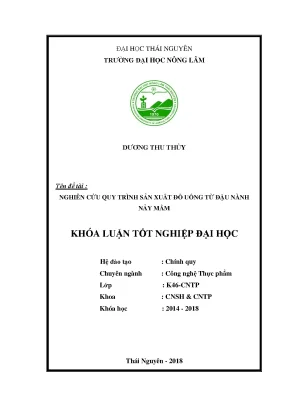 Luận văn nghiên cứu quy trình sản xuất đồ uống từ đậu nành nảy mầm
