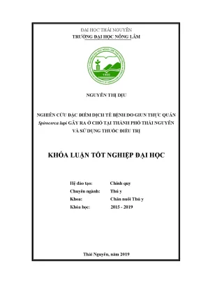 Luận văn nghiên cứu đặc điểm dịch tễ bệnh do giun thực quản spirocerca lupi gây ra ở chó tại thành phố thái nguyên và sử dụng thuốc điều trị