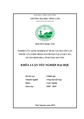 Luận văn nghiên cứu kinh nghiệm sử dụng tài nguyên cây thuốc của cộng đồng người dao tại xã quy kỳ huyện định hóa tỉnh thái nguyên