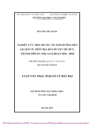 Luận văn thạc sĩ nghiên cứu một số yếu tố ảnh hưởng đến giá đất ở trên địa bàn huyện mỹ đức thành phố hà nội giai đoạn 2016 2018