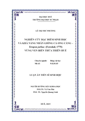 Luận án tiến sĩ sinh học nghiên cứu đặc điểm sinh học và khả năng nhân giống cá ong căng terapon jarbua forsskål 1775 vùng ven biển thừa thiên huế