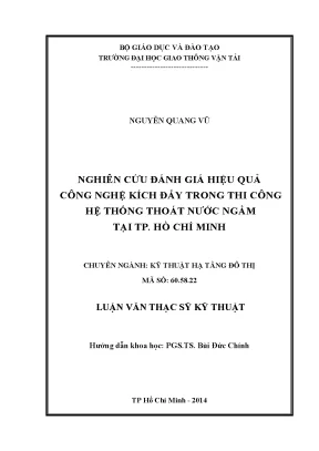 Nghiên cứu đánh giá hiệu quả công nghệ kích đẩy trong thi công hệ thống thoát nước ngầm tại thành phố hồ chí minh luận văn thạc sỹ kỹ thuật hạ tầng đô thị