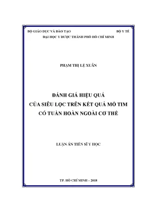 Luận án tiến sĩ đánh giá hiệu quả của siêu lọc trên kết quả của mổ tim có tuần hoàn ngoài cơ thể