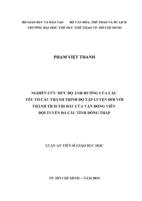 Luận án tiến sĩ giáo dục học nghiên cứu mức độ ảnh hưởng của các yếu tố cấu thành trình độ tập luyện đối với thành tích thi đấu của vận động viên đội tuyển đá cầu tỉnh đồng tháp