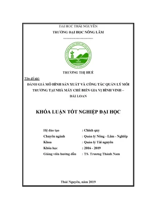 Luận văn đánh giá mô hình sản xuất và công tác quản lý môi trường tại nhà máy chế biến gia vị phẩm bình vinh đài loan