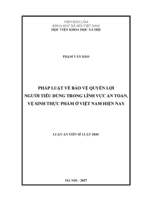 Luận án tiến sĩ luật học pháp luật về bảo vệ quyền lợi người tiêu dùng trong lĩnh vực an toàn vệ sinh thực phẩm ở việt nam hiện nay