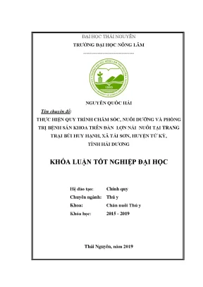 Luận văn thực hiện quy trình chăm sóc nuôi dưỡng và phòng trị bệnh sản khoa trên đàn lợn nái nuôi tại trang trại bùi huy hạnh xã tái sơn huyện tứ kỳ