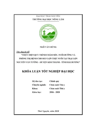 Luận văn thực hiện quy trình chăm sóc nuôi dưỡng và phòng trị bệnh cho đàn lợn thịt nuôi tại trại lợn nguyễn văn tưởng huyện kim thành tỉnh hải dương