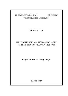 Luận án tiến sĩ khu vực thương mại tự do asean afta và thực tiễn hội nhập của việt nam