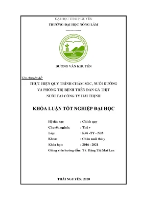 Luận văn thực hiện quy trình chăm sóc nuôi dưỡng và phòng trị bệnh trên đàn gà thịt taị công ty hải thịnh xã vô tranh huyện phú lương tỉnh thái nguyên