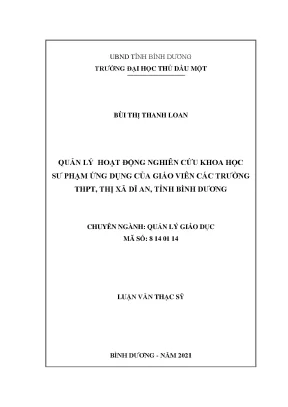 Luận văn thạc sĩ quản lý hoạt động nghiên cứu khoa học sư phạm ứng dụng của giáo viên các trường thpt thị xã dĩ an tỉnh bình dương