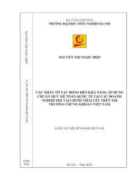 Luận án tiến sĩ các nhân tố tác động đến khả năng áp dụng chuẩn mực kế toán quốc tế tại các doanh nghiệp phi tài chính niêm yết trên thị trường chứng khoán việt nam