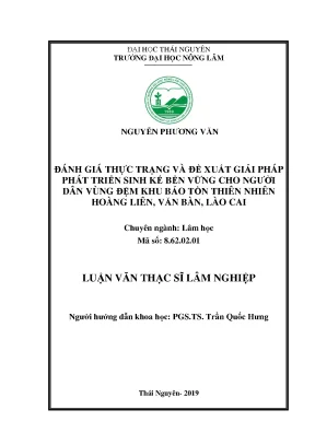 Luận văn thạc sĩ dánh giá thực trạng và đề xuất giải pháp phát triển sinh kế bền vững cho người dân vùng đệm khu bảo tồn thiên nhiên hoàng liên văn bàn lào cai