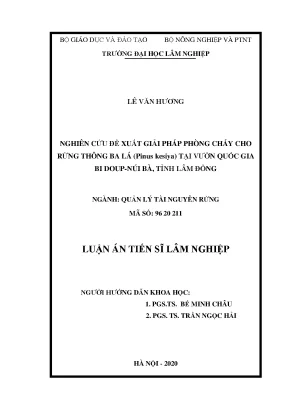 Luận án tiến sĩ lâm nghiệp nghiên cứu cơ sở khoa học và đề xuất giải pháp phòng cháy cho rừng thông ba lá pinus kesiya tại vườn quốc gia bidoup núi bà tỉnh lâm đồng
