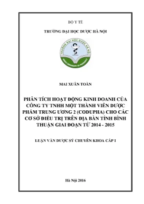 Luận văn thạc sĩ phân tích hoạt động kinh doanh của công ty tnhh một thành viên dược phẩm trung ương 2 codupha cho các cơ sở điều trị trên địa bàn tỉnh bình thuận min
