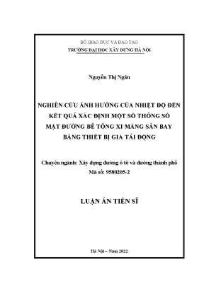 Luận án tiến sĩ nghiên cứu ảnh hưởng của nhiệt độ đến kết quả xác định một số thông số mặt đường bê tông xi măng sân bay bằng thiết bị gia tải động