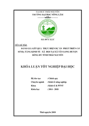 Luận văn đánh giá kết quả thực hiện dự án phát triển cơ sở hạ tầng kinh tế xã hội tại xã tân long đồng hỷ