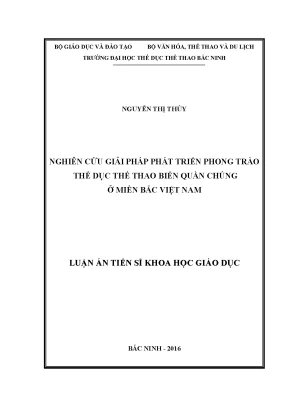 Luận án tiến sĩ khoa học giáo dục nghiên cứu giải pháp phát triển phong trào thể dục thể thao biển quần chúng ở miền bắc việt nam