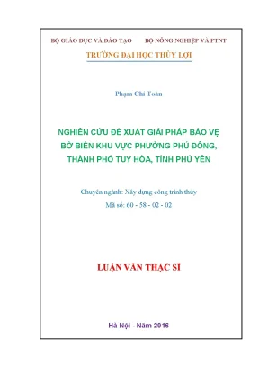 Luận văn thạc sĩ nghiên cứu đề xuất giải pháp bảo vệ bờ biển khu vực phường phú đông thành phố tuy hòa tỉnh phú yên