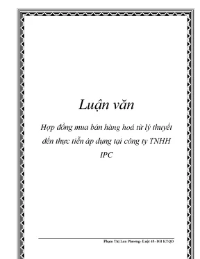 Luận văn thạc sĩ hợp đồng mua bán hàng hoá từ lý thuyết đến thực tiễn áp dụng tại công ty tnhh ipc