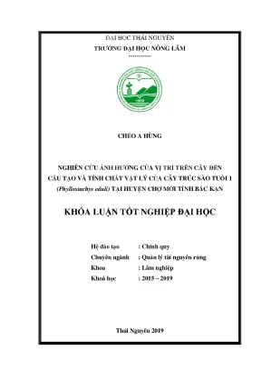 Luận văn nghiên cứu ảnh hưởng của vị trí trên cây đến cây cấu tạo và tính chất vật lý của cây trúc sào phyllostachys edulis tuổi 1 tại huyện chợ mới tỉnh bắc kạn
