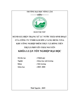 Luận văn đánh giá hiện trạng xử lư nước thải sinh hoạt của công ty tnhh sam hwa yang heng vina khu công nghiệp điềm thụy xã hồng tiến thị xã phổ yên thái nguyên