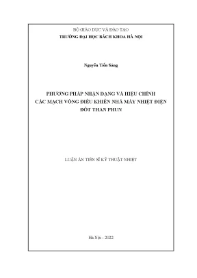 Luận án tiến sĩ phương pháp nhận dạng và hiệu chỉnh các mạch vòng điều khiển nhà máy nhiệt điện đốt than phun