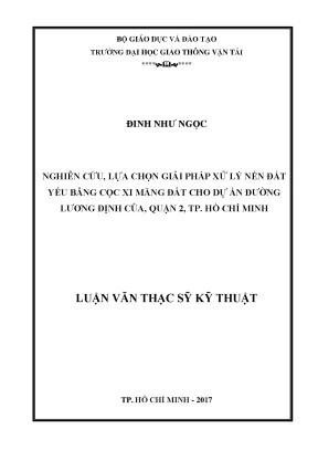 Nghiên cứu lựa chọn giải pháp xử lý nền đất yếu bằng cọc xi măng đất cho dự án đường lương định của quận 2 tp hồ chí minh luận văn thạc sỹ chuyên ngành xây dựng đường ô tô và đường thành phố