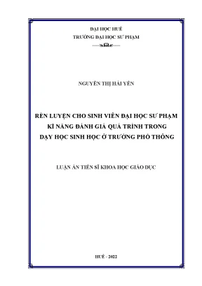 Luận án tiến sĩ rèn luyện cho sinh viên đại học sư phạm kĩ năng đánh giá quá trình trong dạy học sinh học ở trường phổ thông
