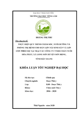 Luận văn thực hiện quy trình phòng và điều trị bệnh cho đàn lợn nái sinh sản và lợn con theo mẹ tại trại tảu thuộc công ty tnhh chăn nuôi hòa phát xã long sơn