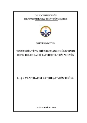 Luận văn thạc sĩ tối ưu hóa vùng phủ cho mạng thông tin di động 4g lte đã có tại viettel thái nguyên
