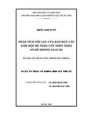 Phân tích nội lực của bản mặt cầu dầm hộp bê tông cốt thép theo sơ đồ không gian 3d luận án thạc sỹ khoa học kỹ thuật chuyên ngành xây dựng công trình giao thông