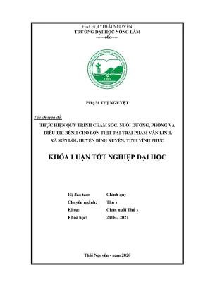 Luận văn thực hiện quy trình chăm sóc nuôi dưỡng phòng và điều trị bệnh cho lợn thịt tại trại phạm văn linh thôn ái văn xã sơn lôi huyện bình xuyên tỉnh vĩnh phúc
